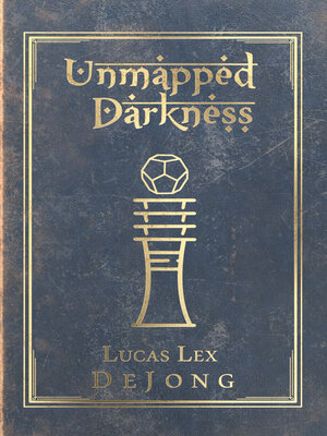cover image of Unmapped Darkness